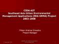 CIDAAIT Southeast Asia Urban Environmental Management Applications SEAUEMA Project 20032008 PowerPoint PPT Presentation