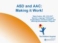 ASD and AAC: Making it Work PowerPoint PPT Presentation