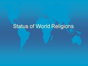 Status of World Religions