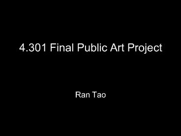4.301 Final Public Art Project