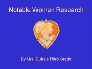 Notable Women Research