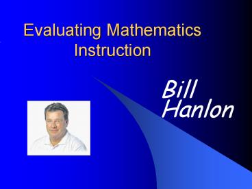 Evaluating Mathematics Instruction