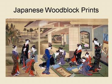 Japanese Woodblock Prints