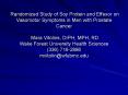 Randomized Study of Soy Protein and Effexor on Vasomotor Symptoms in Men with Prostate Cancer Mara V PowerPoint PPT Presentation