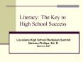 Literacy: The Key to High School Success PowerPoint PPT Presentation