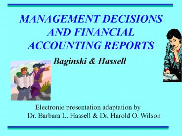 MANAGEMENT DECISIONS AND FINANCIAL ACCOUNTING REPORTS