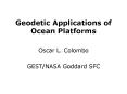 Geodetic Applications of Ocean Platforms PowerPoint PPT Presentation