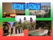 WELCOME TO KAZANLAK
