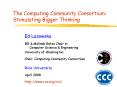 The Computing Community Consortium: Stimulating Bigger Thinking PowerPoint PPT Presentation
