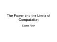 The Power and the Limits of Computation PowerPoint PPT Presentation