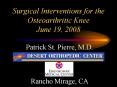 Surgical Interventions for the Osteoarthritic Knee June 19, 2008 PowerPoint PPT Presentation