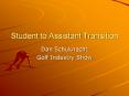 Student to Assistant Transition PowerPoint PPT Presentation