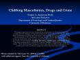 Clubbing Masculinities, Drugs and Crime Tammy L. Anderson, Ph.D. Associate Professor Department of S PowerPoint PPT Presentation