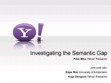 Investigating the Semantic Gap