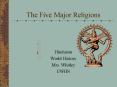 The Five Major Religions PowerPoint PPT Presentation