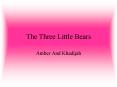 The Three Little Bears PowerPoint PPT Presentation