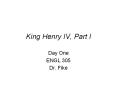 King%20Henry%20IV,%20Part%20I PowerPoint PPT Presentation