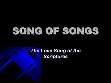 SONG OF SONGS
