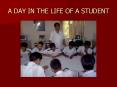 A DAY IN THE LIFE OF A STUDENT PowerPoint PPT Presentation