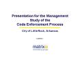 Presentation for the Management Study of the Code Enforcement Process PowerPoint PPT Presentation