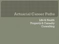 Actuarial Career Paths PowerPoint PPT Presentation