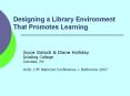 Designing a Library Environment That Promotes Learning PowerPoint PPT Presentation