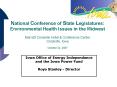 National Conference of State Legislatures: Environmental Health Issues in the Midwest Marriott Coral PowerPoint PPT Presentation