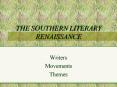 THE SOUTHERN LITERARY RENAISSANCE PowerPoint PPT Presentation