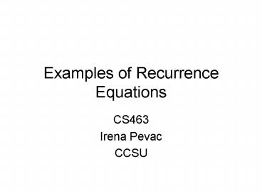 Examples of Recurrence Equations