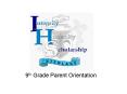 9th Grade Parent Orientation PowerPoint PPT Presentation