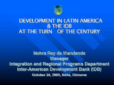 DEVELOPMENT IN LATIN AMERICA