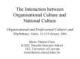 The Interaction between Organisational Culture and National Culture PowerPoint PPT Presentation