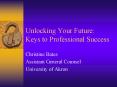 Unlocking Your Future: Keys to Professional Success PowerPoint PPT Presentation