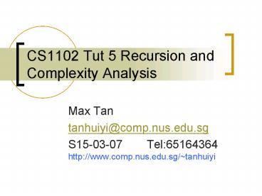 CS1102 Tut 5 Recursion and Complexity Analysis