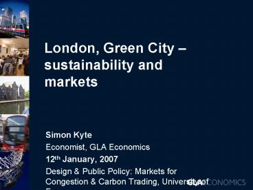 London, Green City sustainability and markets