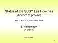 Status of the SUSY Les Houches Accord 2 project RPV, CPV, FLV, NMSSM PowerPoint PPT Presentation