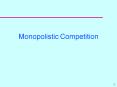Monopolistic Competition PowerPoint PPT Presentation