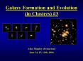 Galaxy Formation and Evolution in Clusters PowerPoint PPT Presentation