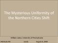 The Mysterious Uniformity of the Northern Cities Shift PowerPoint PPT Presentation
