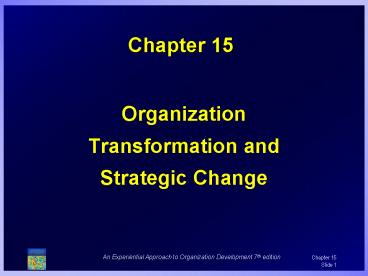 Organization Transformation and Strategic Change