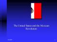 The United States and the Mexican Revolution PowerPoint PPT Presentation
