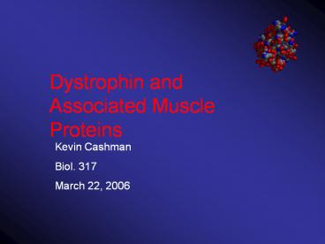Dystrophin and Associated Muscle Proteins