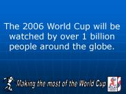 Making the most of the World Cup