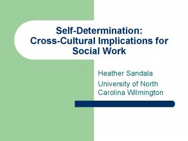 SelfDetermination: CrossCultural Implications for Social Work