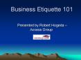 Business Etiquette 101 PowerPoint PPT Presentation