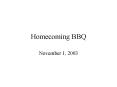 Homecoming BBQ PowerPoint PPT Presentation