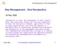 Key Management - One Perspective PowerPoint PPT Presentation