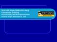 School Library Media Advisory PowerPoint PPT Presentation