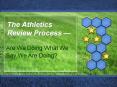 The Athletics Review Process PowerPoint PPT Presentation