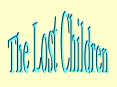 The Lost Children PowerPoint PPT Presentation